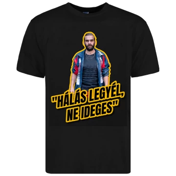 Bazsó: Hálás legyél ne ideges